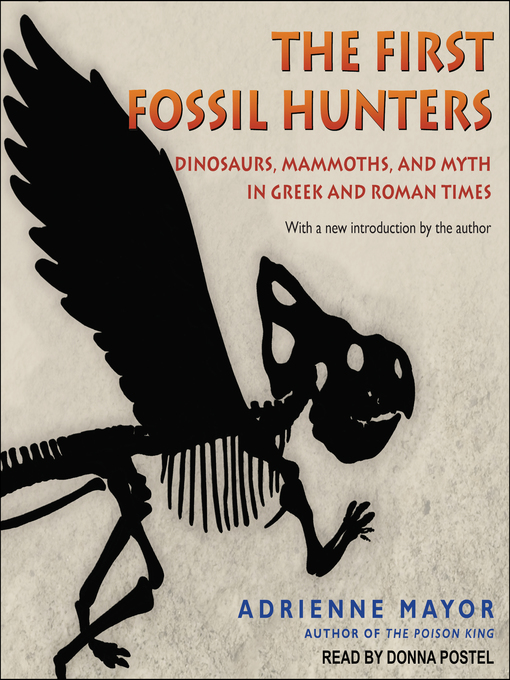 Title details for The First Fossil Hunters by Adrienne Mayor - Available